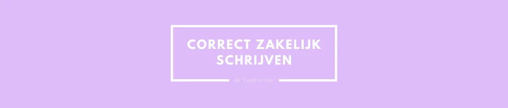 De Cursus Zakelijk Nederlands alles wat je moet weten de taaltrainer-2